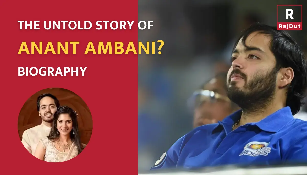 Who is Anant Ambani? : The Untold Story of Anant Ambani – Biography